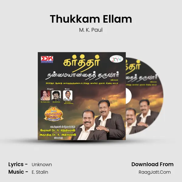 Thukkam Ellam MP3 Song by M. K. Paul Cover