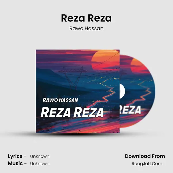 Reza Reza - Single - Rawo Hassan