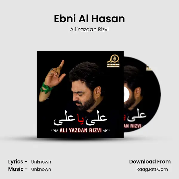 Ebni Al Hasan MP3 Song by Ali Yazdan Rizvi Cover