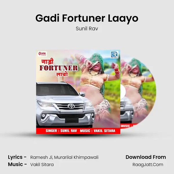 Gadi Fortuner Laayo - Sunil Rav