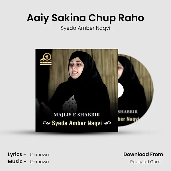 Aaiy Sakina Chup Raho MP3 Song by Syeda Amber Naqvi Cover