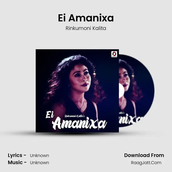 Ei Amanixa MP3 Song by Rinkumoni Kalita Cover