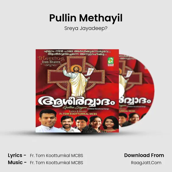Pullin Methayil MP3 Song by Sreya Jayadeep? Cover