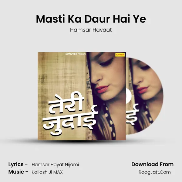 Masti Ka Daur Hai Ye MP3 Song by Hamsar Hayaat Cover