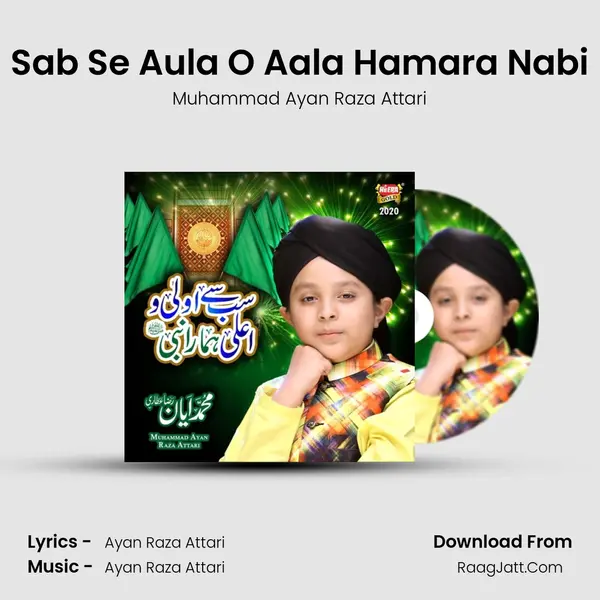 Sab Se Aula O Aala Hamara Nabi mp3 song
