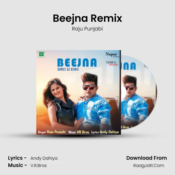 Beejna Remix MP3 Song by Raju Punjabi Cover
