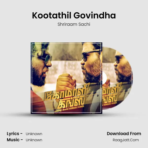 Kootathil Govindha MP3 Song by Shriraam Sachi Cover