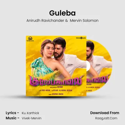 Guleba MP3 Song by Anirudh Ravichander Cover