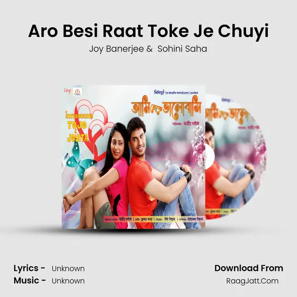 Aro Besi Raat Toke Je Chuyi mp3 song