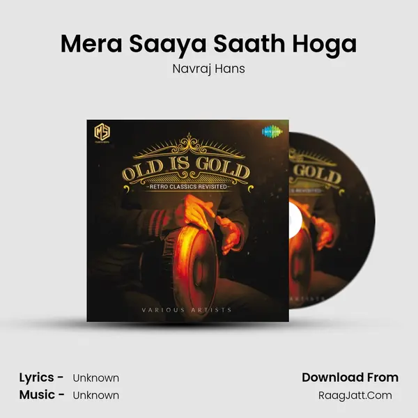 Mera Saaya Saath Hoga MP3 Song by Navraj Hans Cover