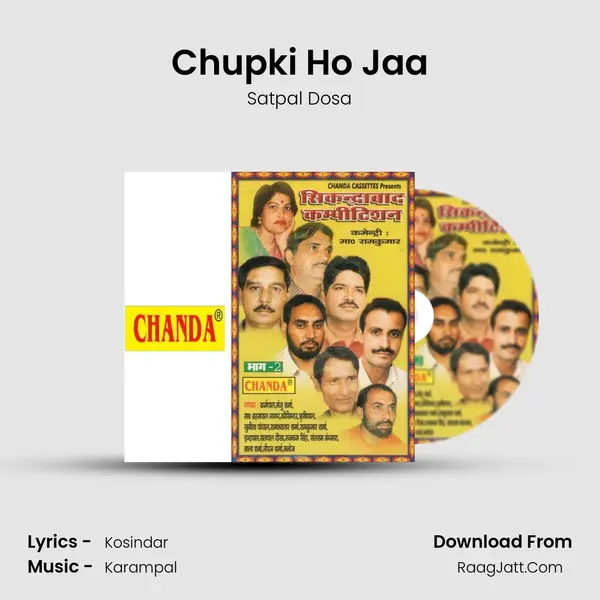 Chupki Ho Jaa MP3 Song by Satpal Dosa Cover