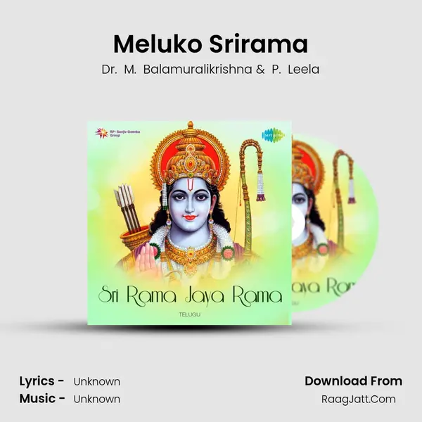 Meluko Srirama MP3 Song by Dr.  M.  Balamuralikrishna Cover