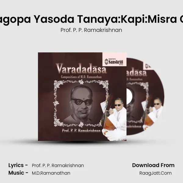 Nandagopa Yasoda Tanaya:Kapi:Misra Chapu MP3 Song by Prof. P. P. Ramakrishnan Cover