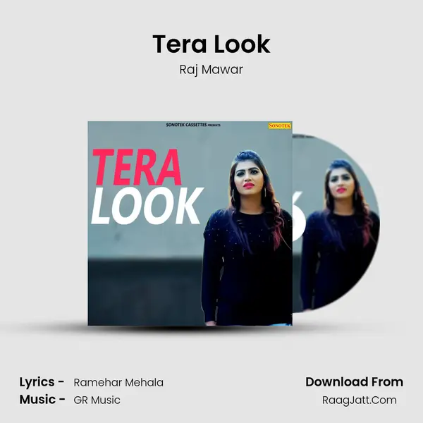 Tera Look - Raj Mawar