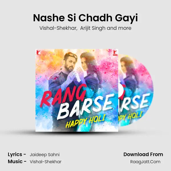 Nashe Si Chadh Gayi Cover