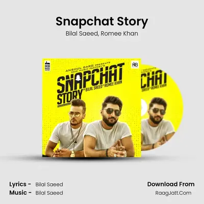 Snapchat Story MP3 Song by Bilal Saeed Cover