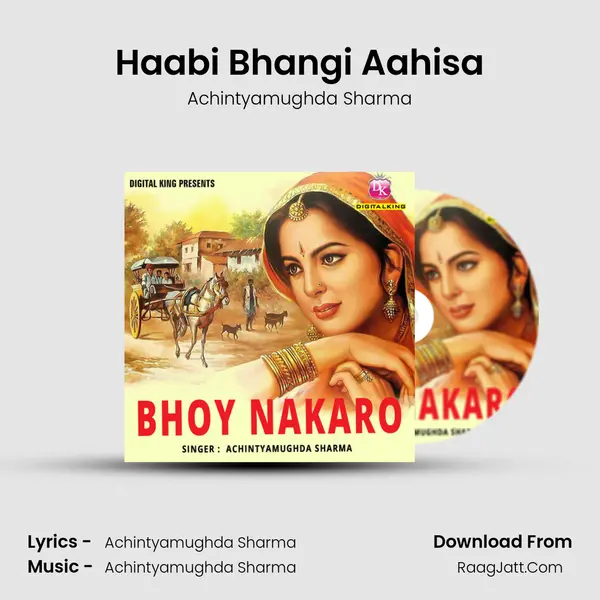 Haabi Bhangi Aahisa MP3 Song by Achintyamughda Sharma Cover