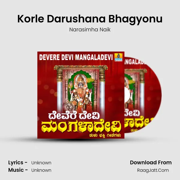 Korle Darushana Bhagyonu MP3 Song by Narasimha Naik Cover