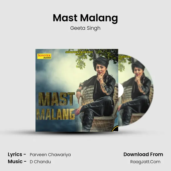 Mast Malang - Geeta Singh