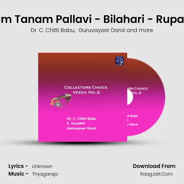 Ragam Tanam Pallavi - Bilahari - Rupakam (Live) MP3 Song by Dr. C. Chitti Babu Cover