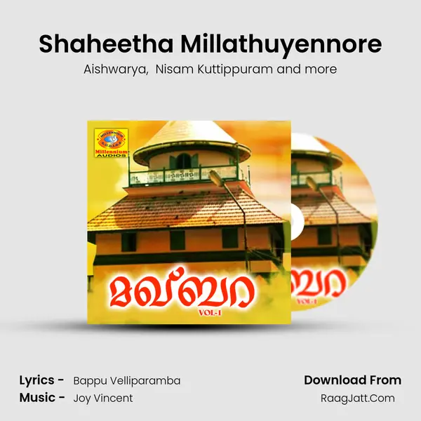 Shaheetha Millathuyennore mp3 song