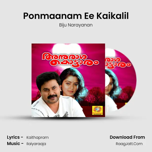 Ponmaanam Ee Kaikalil MP3 Song by Biju Narayanan Cover