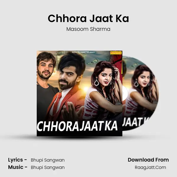 Chhora Jaat Ka - Masoom Sharma