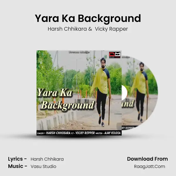 Yara Ka Background - Harsh Chhikara