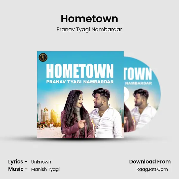 Hometown - Pranav Tyagi Nambardar