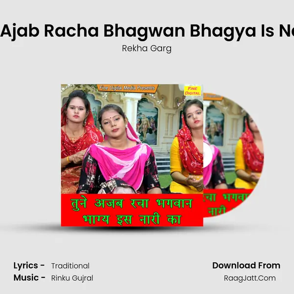 Tune Ajab Racha Bhagwan Bhagya Is Nari Ka - Rekha Garg