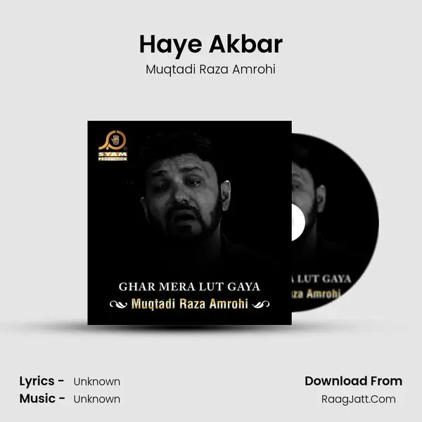 Haye Akbar MP3 Song by Muqtadi Raza Amrohi Cover