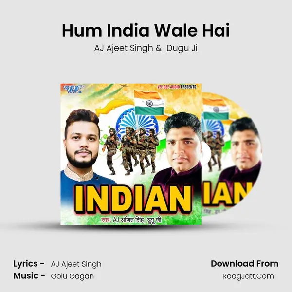 Hum India Wale Hai MP3 Song by AJ Ajeet Singh Cover