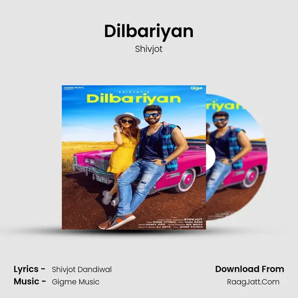 Dilbariyan - Shivjot