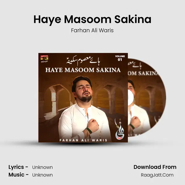 Haye Masoom Sakina MP3 Song by Farhan Ali Waris Cover