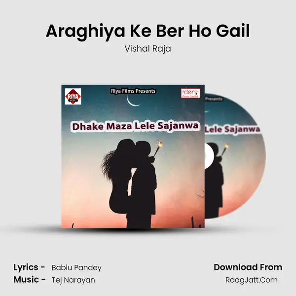 Araghiya Ke Ber Ho Gail MP3 Song by Vishal Raja Cover