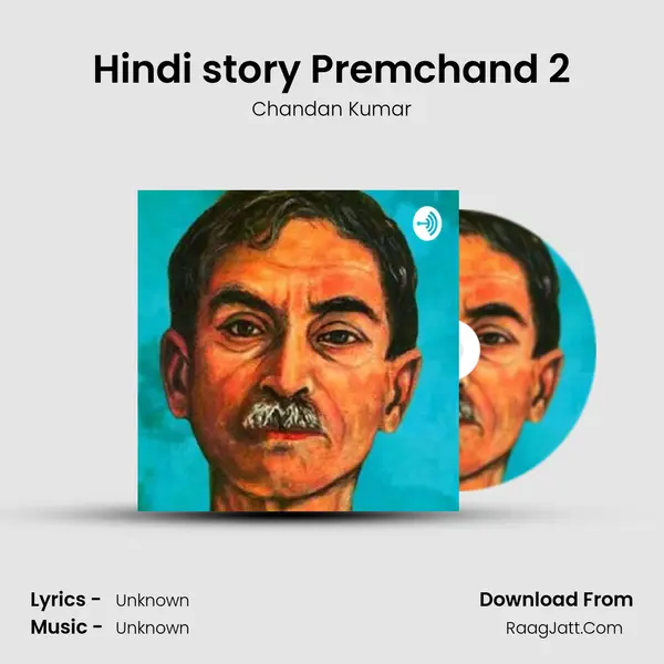 Hindi story Premchand 2 MP3 Song by Chandan Kumar Cover