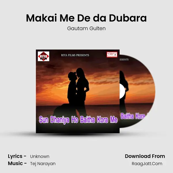Makai Me De da Dubara MP3 Song by Gautam Gulten Cover