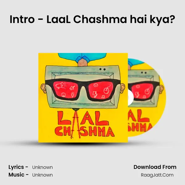 Intro - 'LaaL Chashma' hai kya? MP3 Song by  Cover