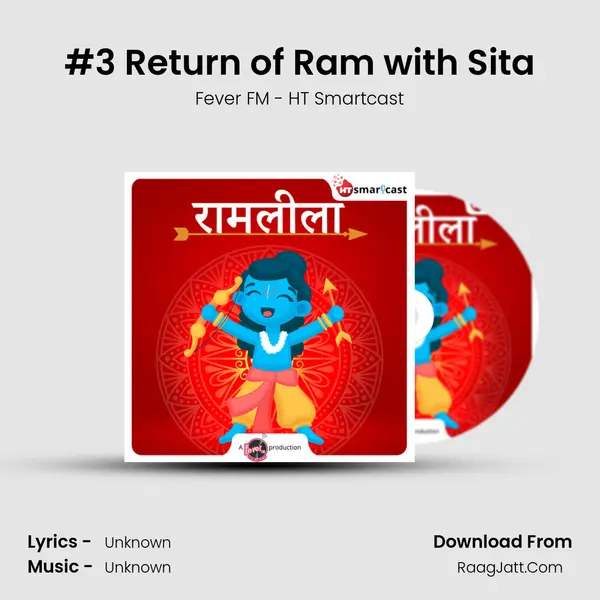 #3 Return of Ram with Sita MP3 Song by Fever FM - HT Smartcast Cover