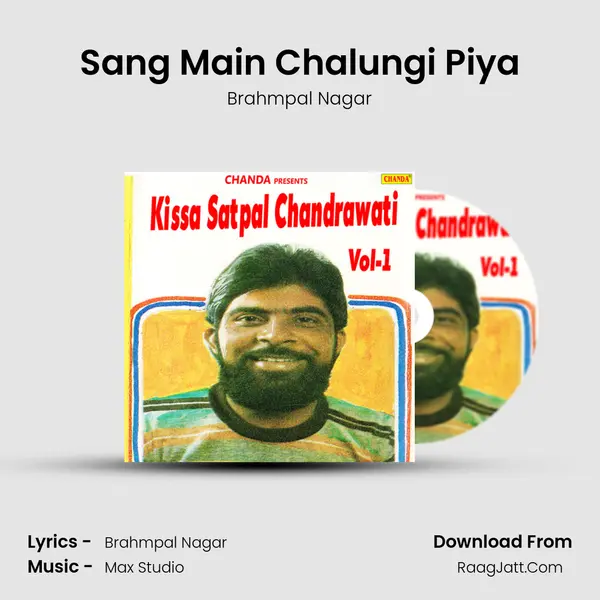 Sang Main Chalungi Piya MP3 Song by Brahmpal Nagar Cover