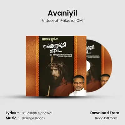 Avaniyil MP3 Song by Fr. Joseph Palackal CMI Cover