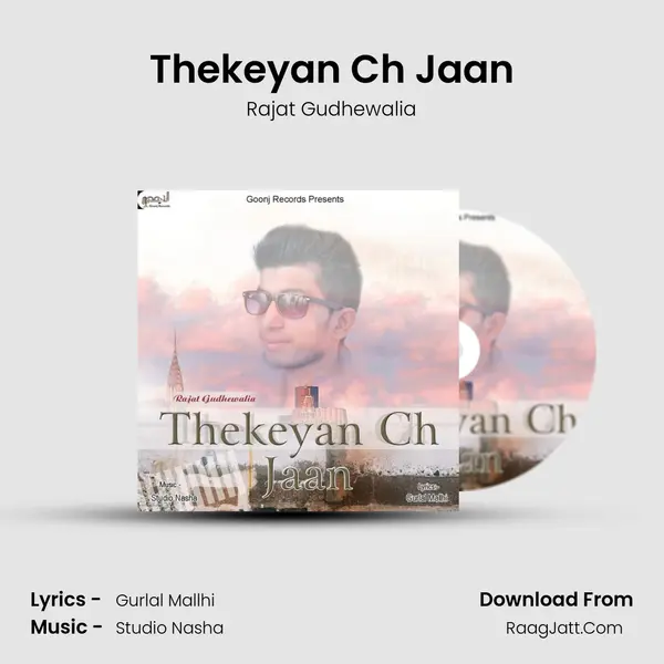 Thekeyan Ch Jaan MP3 Song by Rajat Gudhewalia Cover