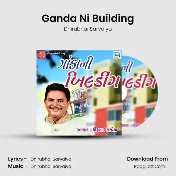 Ganda Ni Building MP3 Song by Dhirubhai Sarvaiya Cover