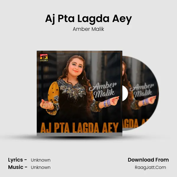 Aj Pta Lagda Aey MP3 Song by Amber Malik Cover