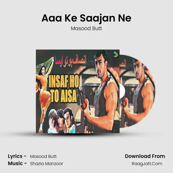 Aaa Ke Saajan Ne MP3 Song by Masood Butt Cover