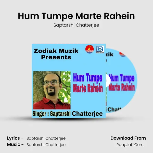 Hum Tumpe Marte Rahein mp3 song