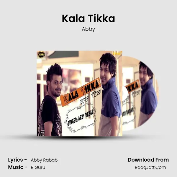 Kala Tikka MP3 Song by Abby Cover