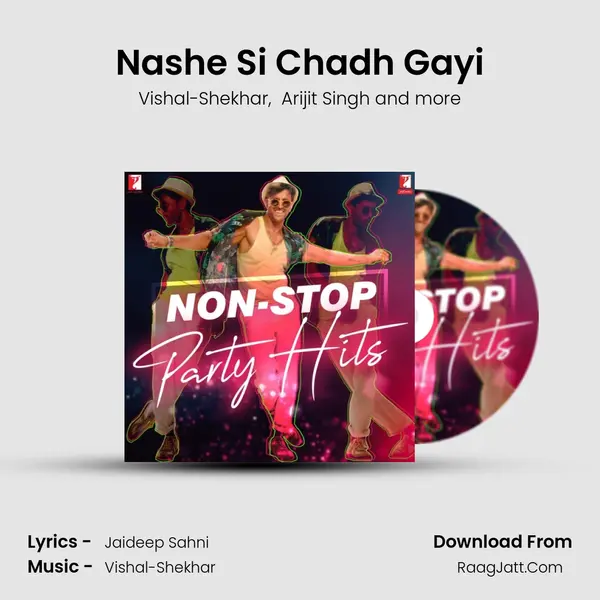 Nashe Si Chadh Gayi Cover