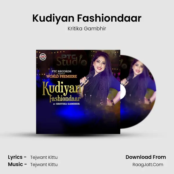 Kudiyan Fashiondaar mp3 song