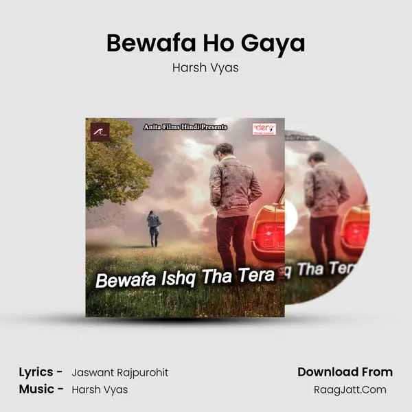 Bewafa Ho Gaya MP3 Song by Harsh Vyas Cover